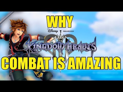 Why Kingdom Hearts 3 Combat is AMAZING