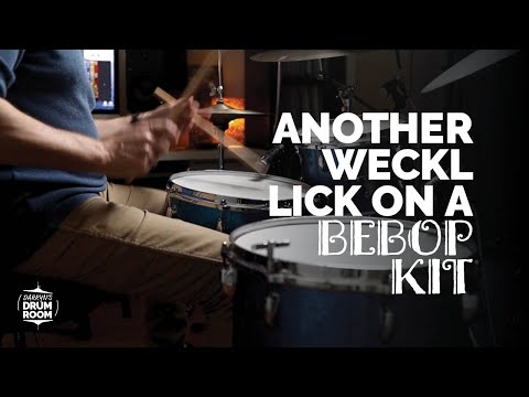 Another Weckl Lick On A Bebop Kit