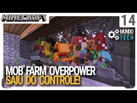 Flavio Machado - A mob farm saiu do controle! Mob Farm Overpower - Minecraft Mundo Tech - ep 14