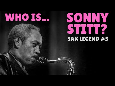 SONNY STITT - Sax Legend #5 - Meet The Man & Learn A Lick #53