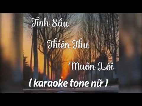 ( karaoke tone nữ) Tình Sầu Thiên Thu muôn Lối karaoke beat chuẩn /Sói nè TV