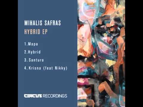 Mihalis Safras - Hybrid (CIRCUS)