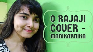 Rajaji | Manikarnika | Pratibha Singh Baghel | Cover by Bahar Adhikary |