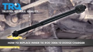 How to Replace Inner Tie Rods 2006-10 Dodge Charger