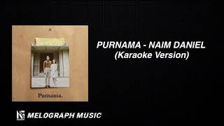 Download lagu Naim Daniel - Purnama (Karaoke Version) mp3 Download lagu Naim Daniel - Purnama (Karaoke Version) mp3