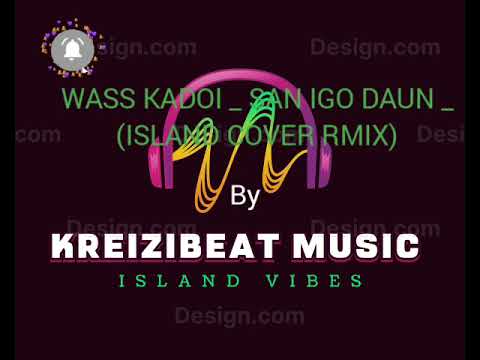 WASS KADOI _ SAN IGO DAUN _ ||ISLAND COVER RMIX||🇵🇬2025 MUSIC 🎵