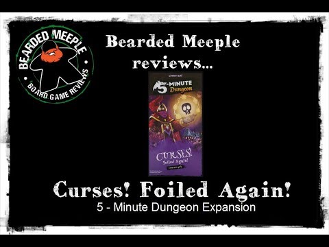 Bearded Meeple reviews : 5-Minute Dungeon: Curses! Foiled Again!