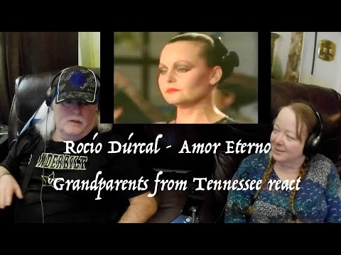 Rocío Dúrcal - Amor Eterno BEAUTIFUL! Grandparents from Tennessee (USA) react - first time reaction
