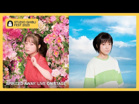 Ghibli Fest 2023 | SPIRITED AWAY: Live On Stage Trailer