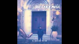 Cisco Kid - We Are Stars [F*** The Haters]