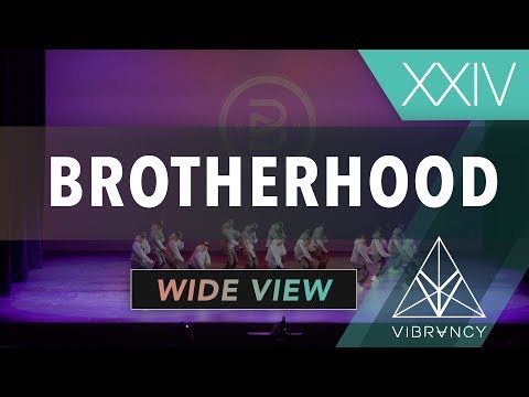 [1st Place] Brotherhood | Vibe XXIV 2019 [@VIBRVNCY 4K]