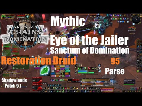 Mythic Eye of the Jailer - Restoration Druid - Sanctum of Domination - World of Warcraft Shadowlands