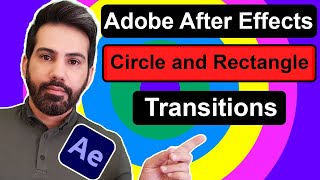 Two Beautiful Circle and Rectangle Color Transitions in Adobe After Effects