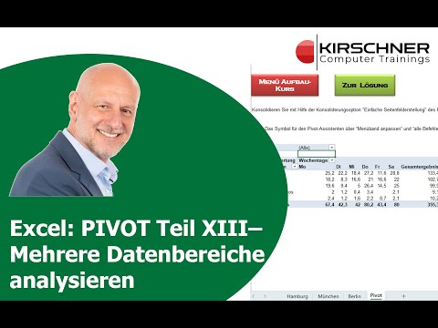 Pivot Teil XIII mehrere Tabellenblätter auswerten – konsolidieren