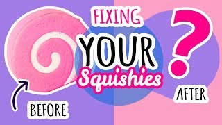 Squishy Makeover: Fixing Your Squishies #8