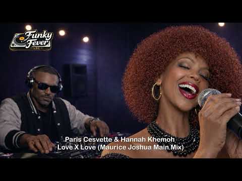 Paris Cesvette & Hannah Khemoh - Love X Love (Maurice Joshua Main Mix)