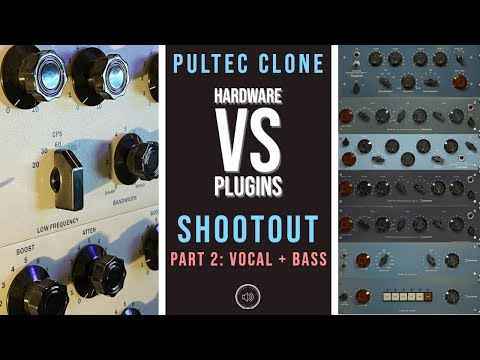 Pultec EQ Clone Shootout (Hardware vs Plug Ins) | Part 2: Vocal & Bass