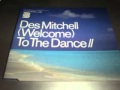 Des Mitchell -- (Welcome) To The Dance ...