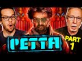 Petta Movie Reaction Part 1 3 Superstar Rajinikanth Vijay Sethupathi Nawazuddin Siddiqui