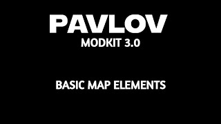 Building a Basic map (2023) | Pavlov Modding Tutorials Ep. 2