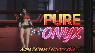 【Pure Onyx】ピュアオニキスAlpha Release February 2026 (Test Mission)#039