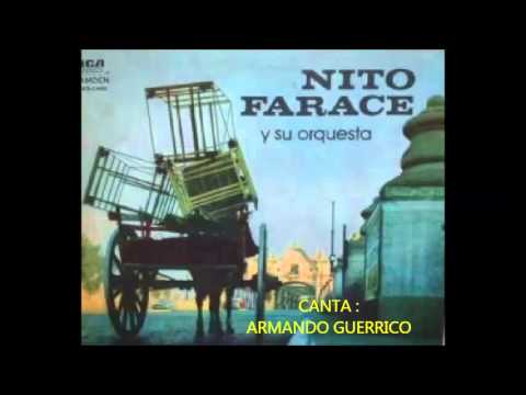 ARMANDO GUERRICO - ORQUESTA NITO FARACE  -  QUIETUD  - TANGO
