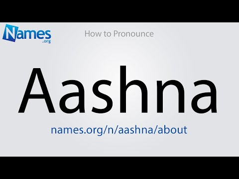 How to Pronounce Aashna