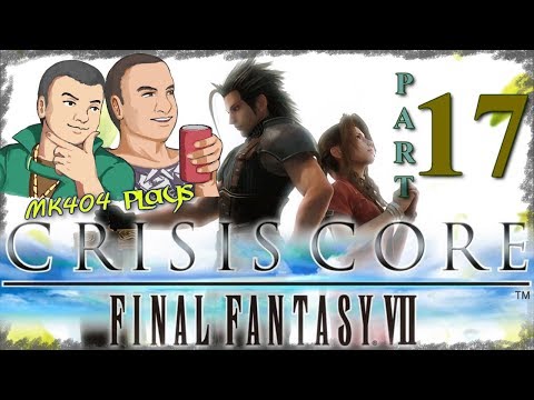 MK404 Plays Crisis Core: Final Fantasy VII PT17 - Nibelheim Nightmare