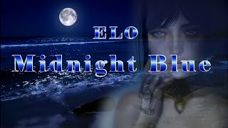 ELO - Midnight Blue HD Lyrics