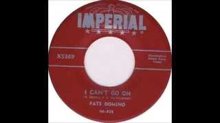 Fats Domino - I Can&#39;t Go On(aka Rosaly) - October 15, 1955