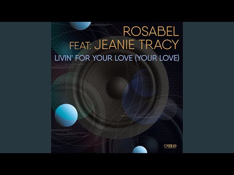 Livin' For Your Love (Your Love)