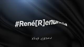 #RenéRenuncia Music Video