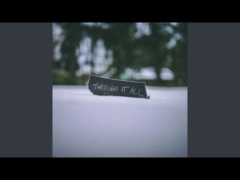 THROUGH IT ALL (feat. Elliott Morris)