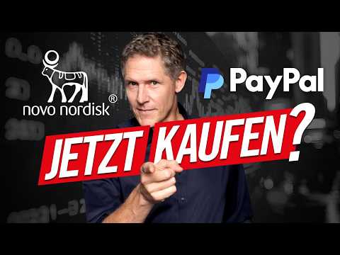 Novo Nordisk – PayPal: Jetzt kaufen?