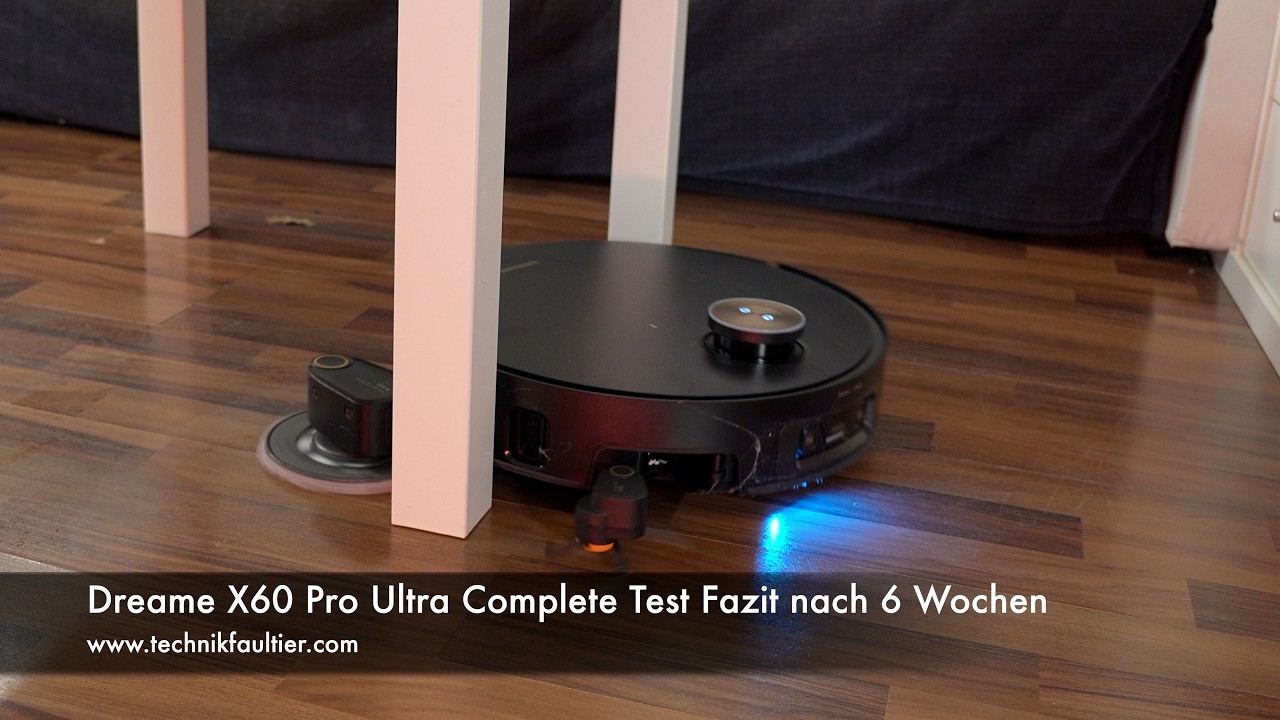 Dreame X60 Pro Ultra Complete Test Fazit nach 6 Wochen