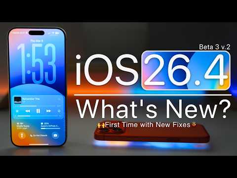 iOS 26.4 Beta 3 v.2 (Re-release) is Out! - What's New?