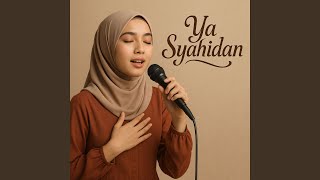 Download lagu Ya Syahidan mp3