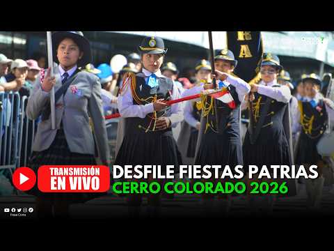 Arequipa: Desfile escolar por Fiestas Patrias 2026 - Cerro Colorado (TRANSMISIÓN EN VIVO)