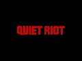 STILL OF THE NIGHT  (Classic Song)  QUIET RIOT