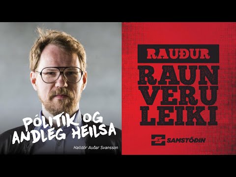 Rauður raunveruleiki – Pólitík og andleg heilsa