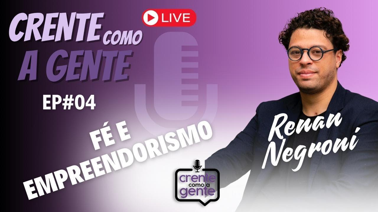 GENTE COMO A GENTE AO VIVO: ENTREVISTA COM RENAN NEGRONI