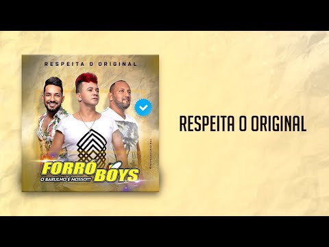 FORRÓ BOYS... CD VOL 08 - RESPEITA O ORIGINAL.