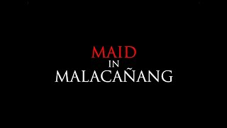 MAID IN MALACAÑANG | TEASER
