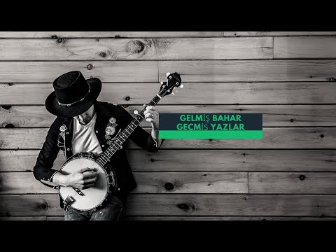 Nazlıcan Arslan - Gelmiş Bahar Geçmiş Yazlar