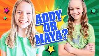 Are You an ADDY or a MAYA ??