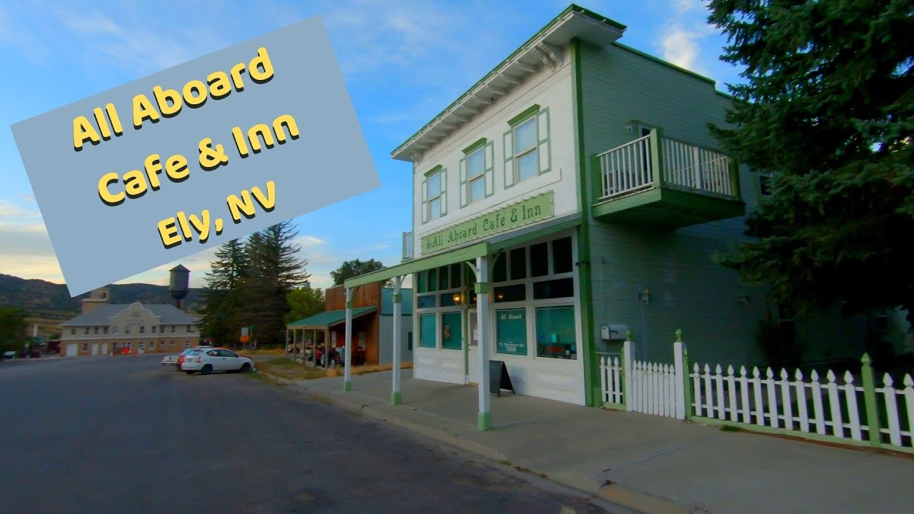 All Aboard Cafe & Inn Ely, NV (haunted?)