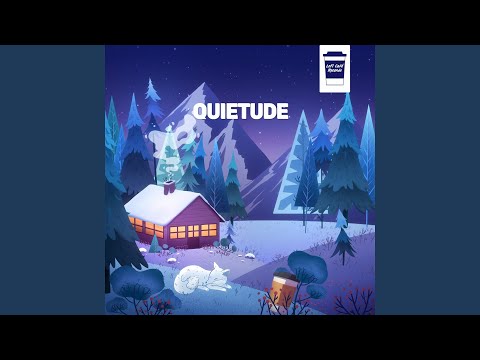 Video thumbnail for Quietude