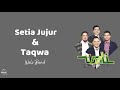 Wali Band Setia Jujur Takwa Lirik