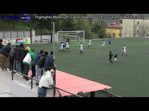 Highlights Millenium Calcio Salerno U19 vs Cava United F.C. U19 2-0