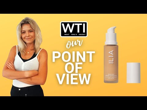 ILIA Foundation - WTI product video review